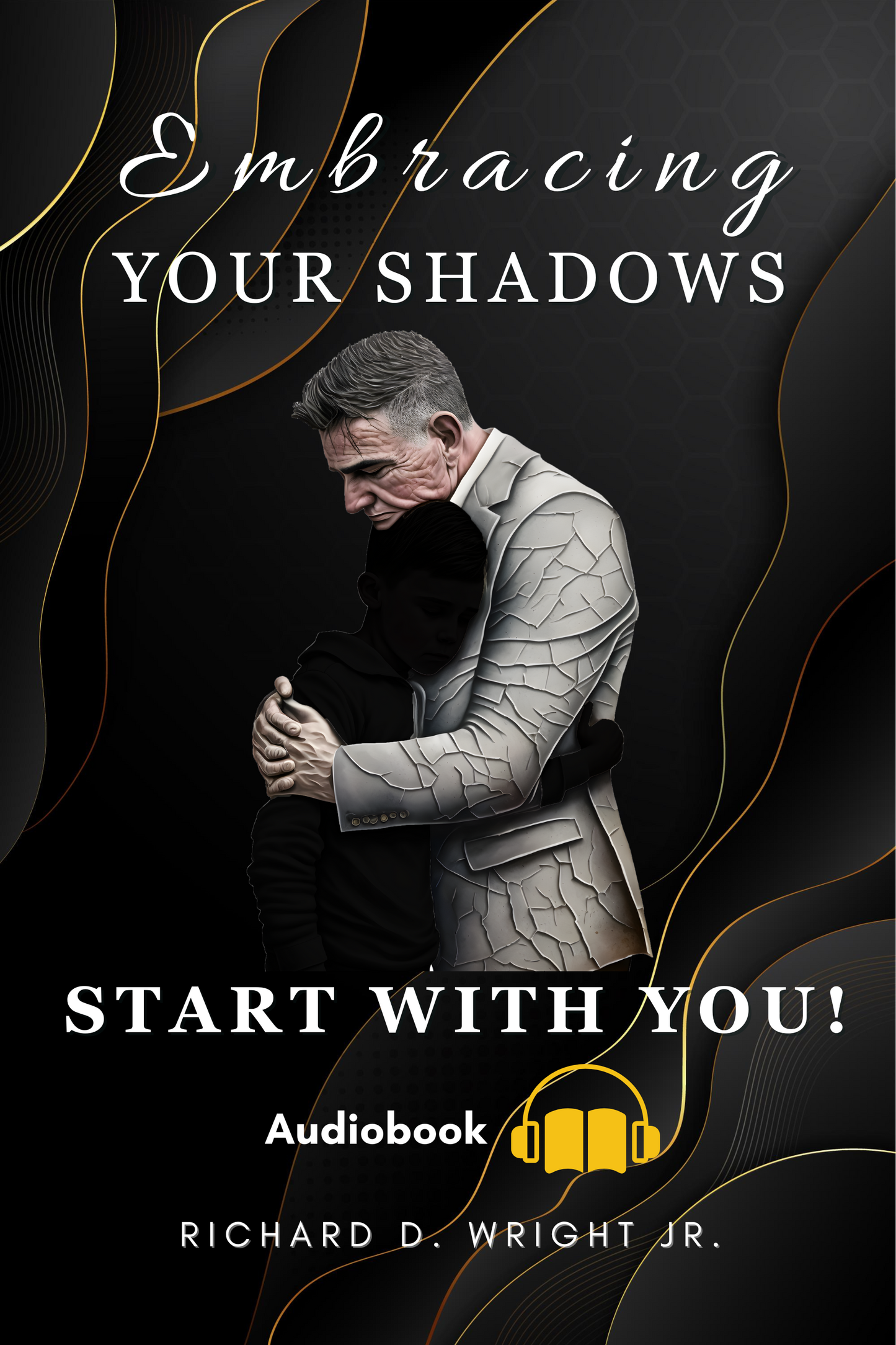 Audiobook - Embracing Your Shadows – Start With You!
