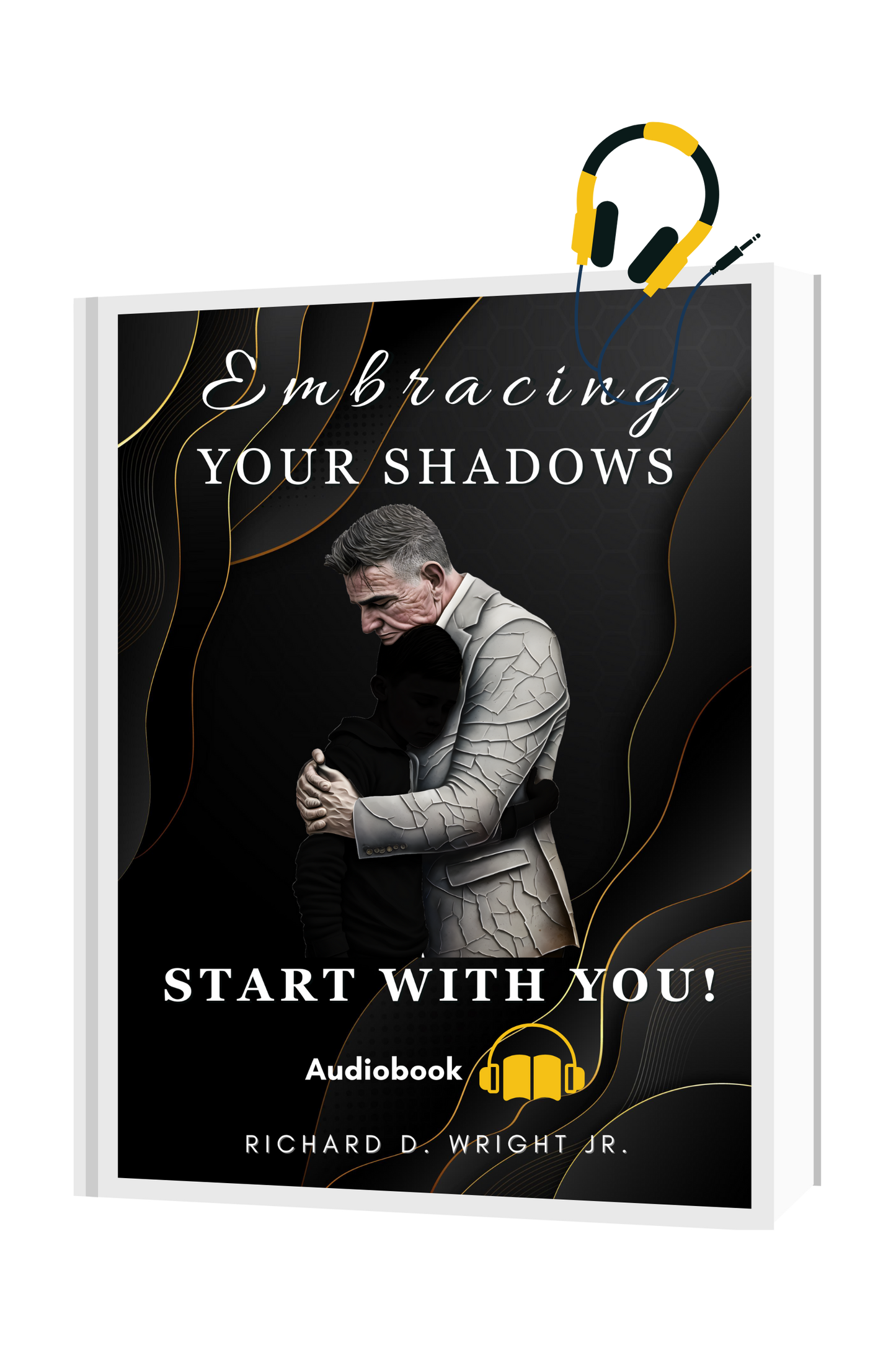 Audiobook - Embracing Your Shadows – Start With You!