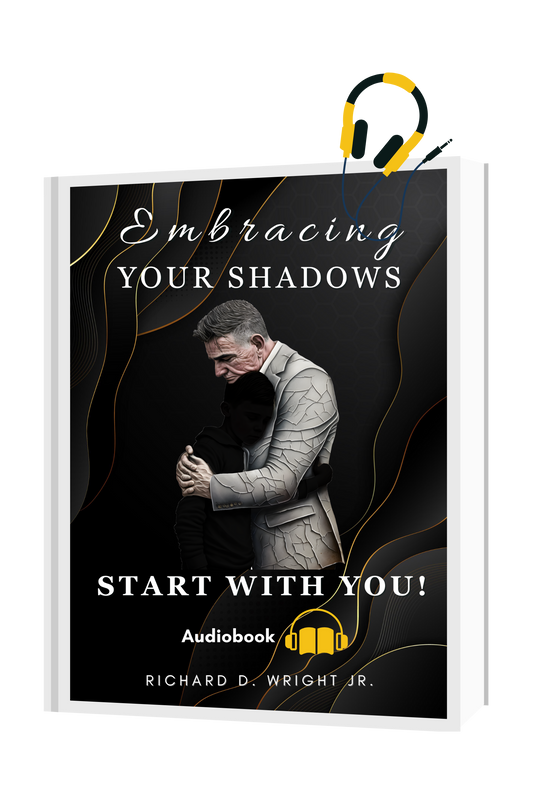 Audiobook - Embracing Your Shadows – Start With You!